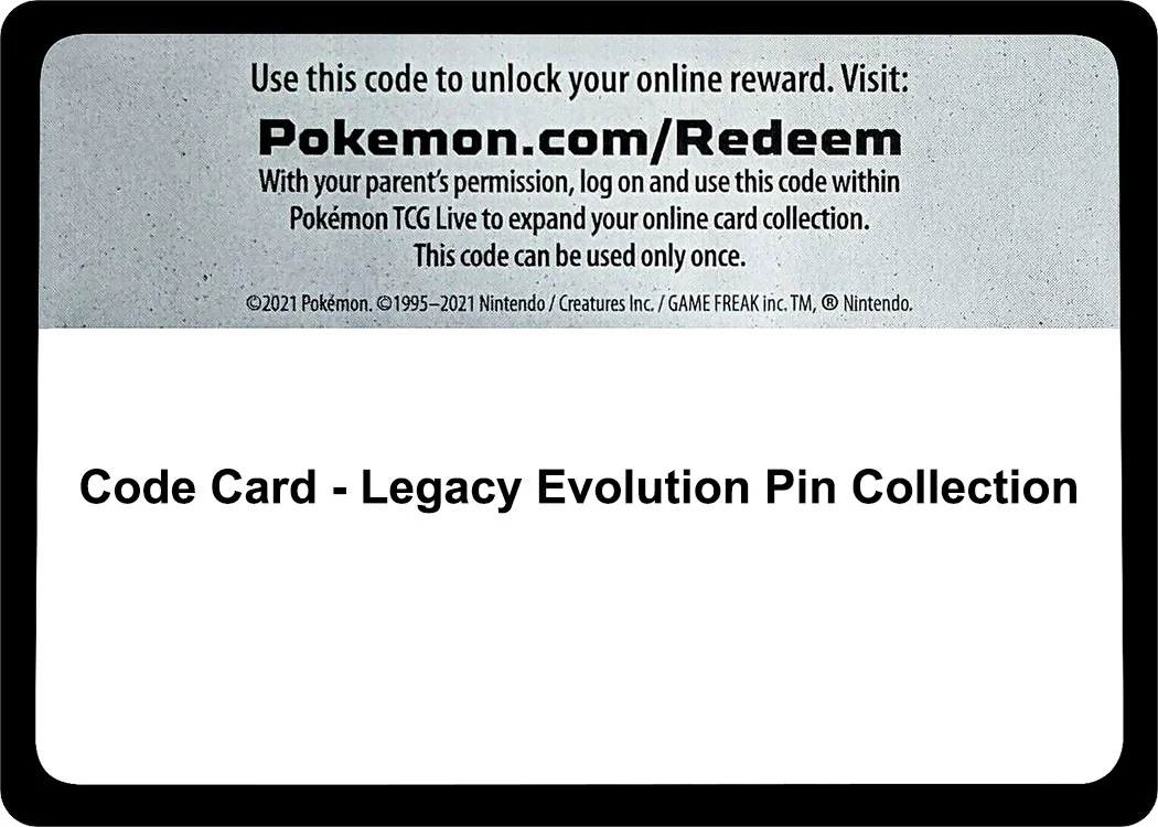 Code Card - Legacy Evolution Pin Collection (SM Base Set)
