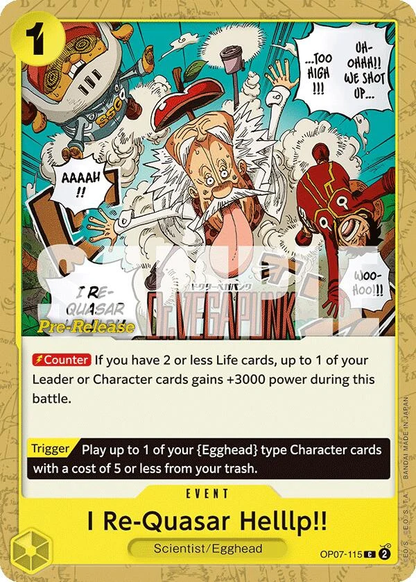 I Re-Quasar Helllp!! (OP07-115) (500 Years in the Future Pre-Release Cards)