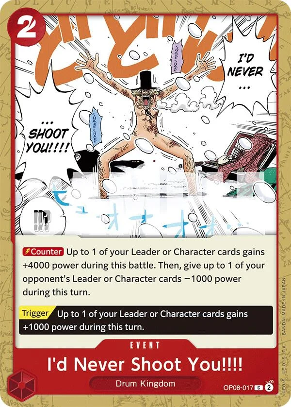 I'd Never Shoot You!!!! (OP08-017) (Two Legends)