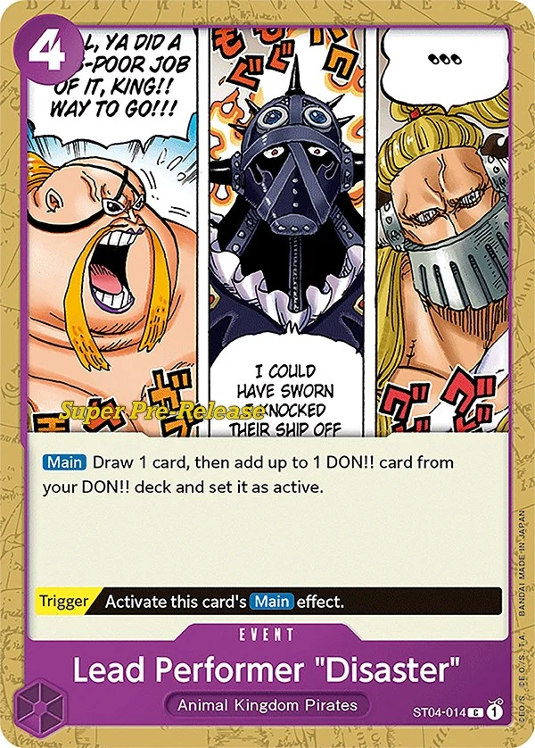 Lead Performer "Disaster" (ST04-014) (Super Pre-Release Starter Deck 4: Animal Kingdom Pirates)