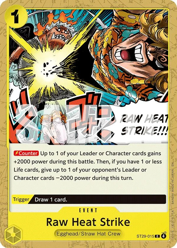 Raw Heat Strike (ST29-015) (Starter Deck 29: Egghead)
